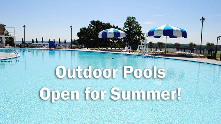 Outdoor Pools Open for Summer! Outdoor Pools Open for Summer!